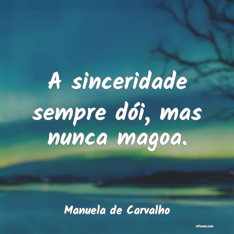 Frases de Manuela de Carvalho