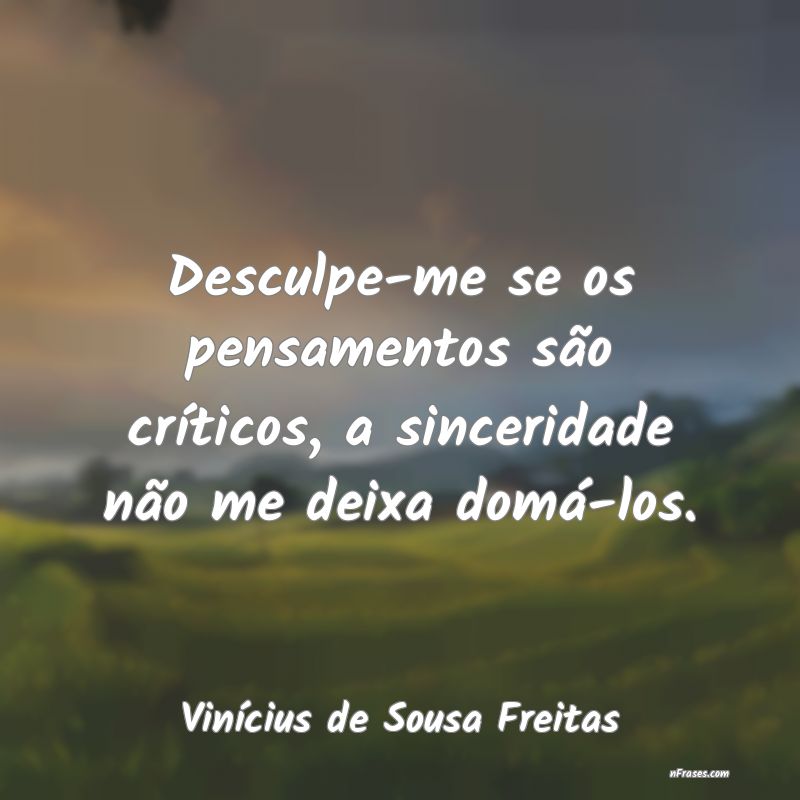 Frases de Vinícius de Sousa Freitas