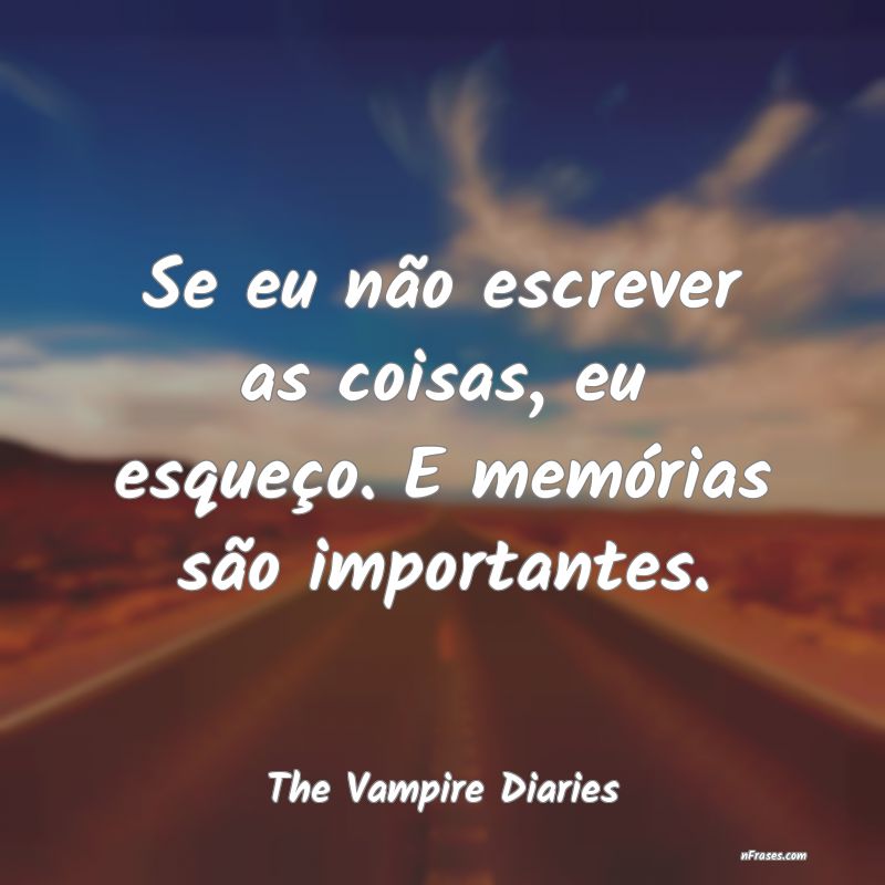 Frases de The Vampire Diaries