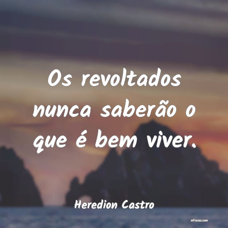 Frases de Heredion Castro