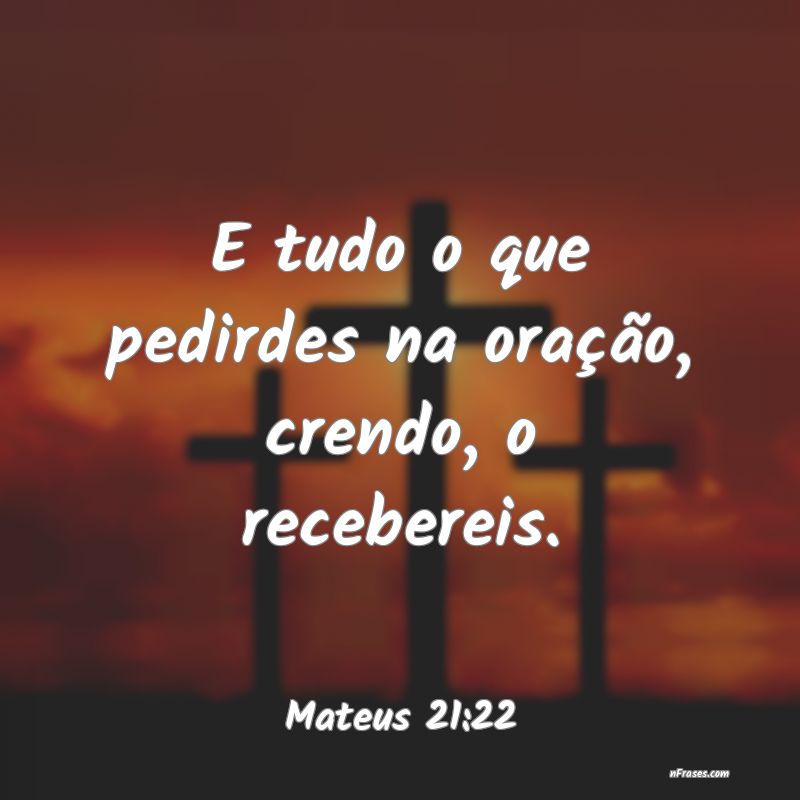 Frases de Mateus 21:22