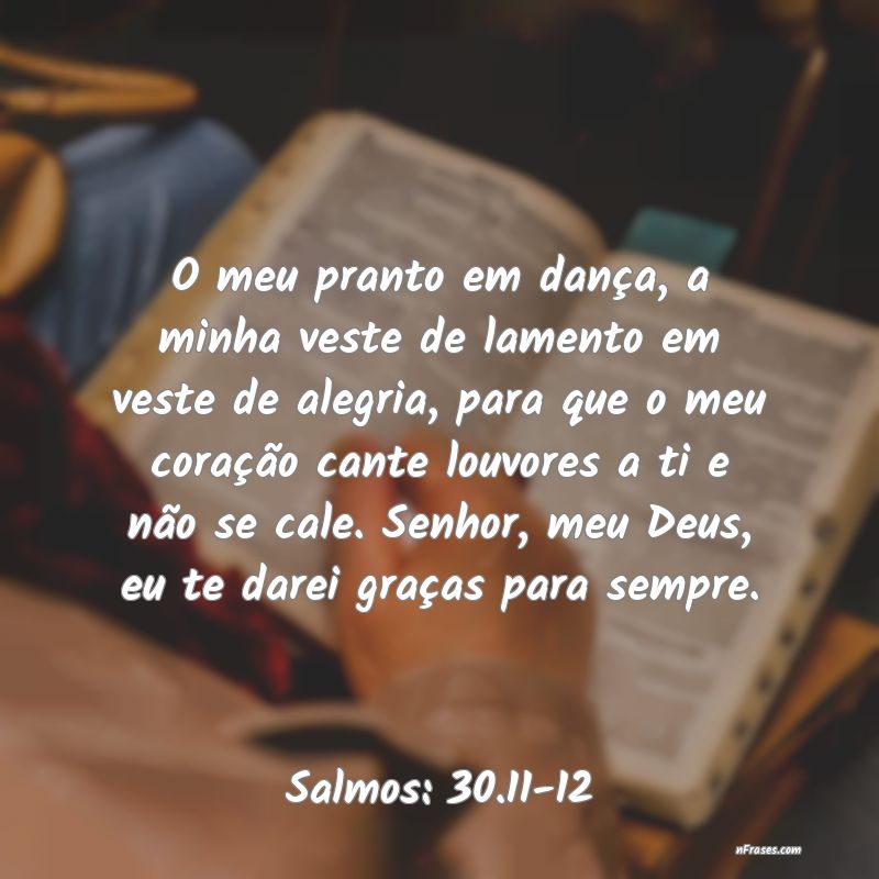 Frases de Salmos: 30.11-12