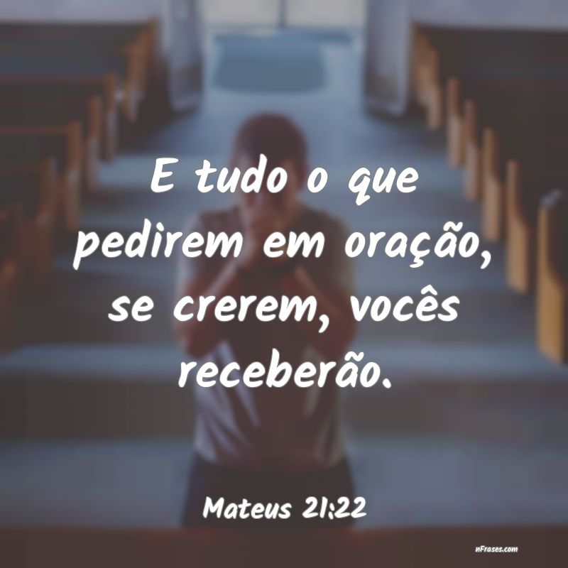 Frases de Mateus 21:22