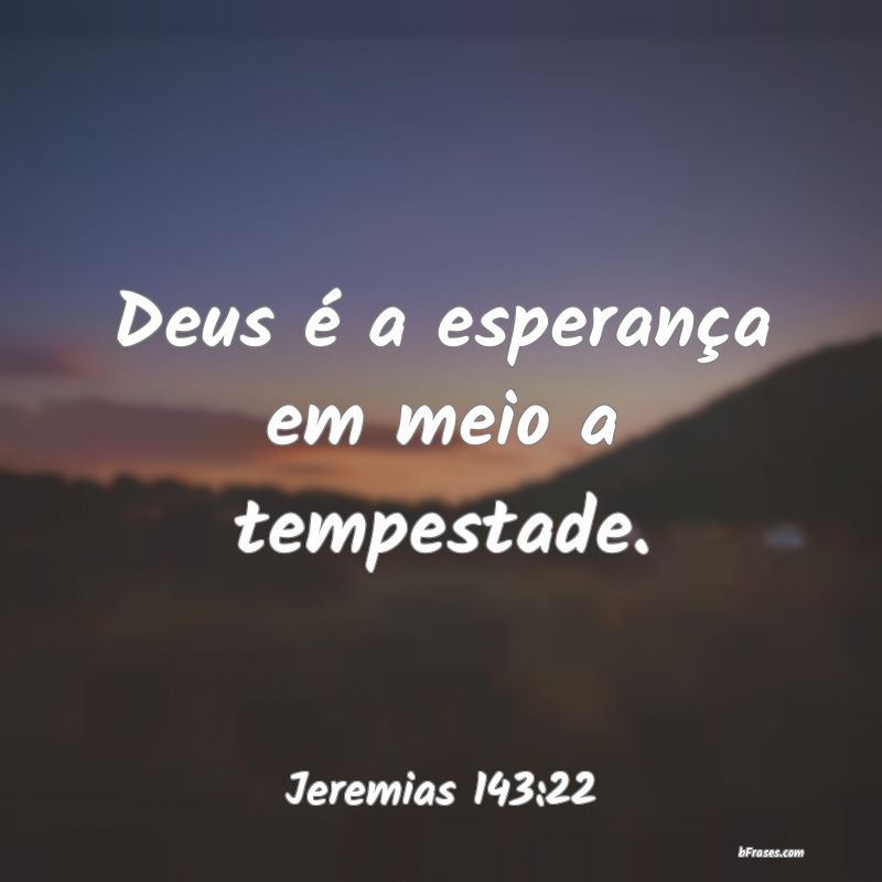 Frases de Jeremias 143:22