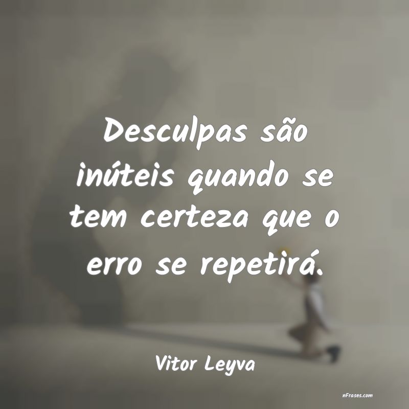 Frases de Vitor Leyva