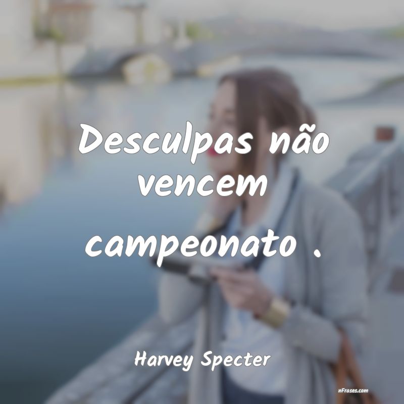 Frases de Harvey Specter