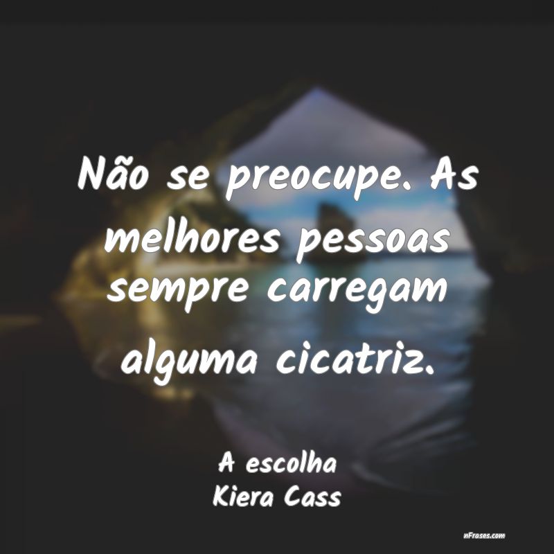 Frases de Kiera Cass