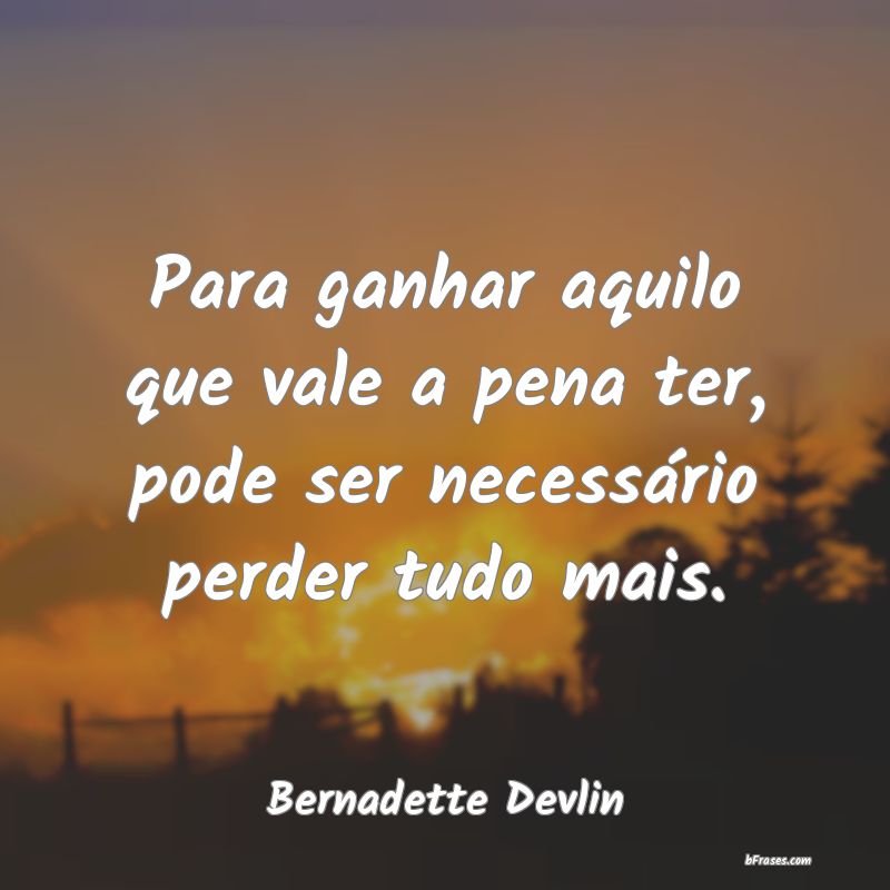 Frases de Bernadette Devlin
