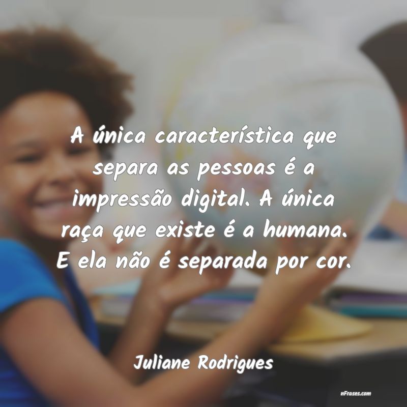 Frases de Juliane Rodrigues