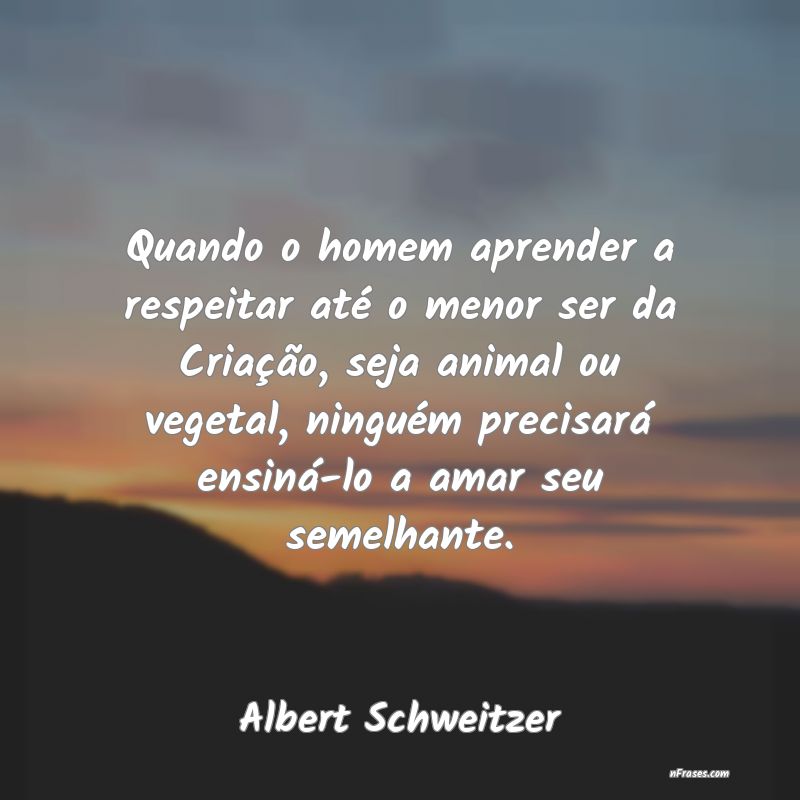 Frases de Albert Schweitzer