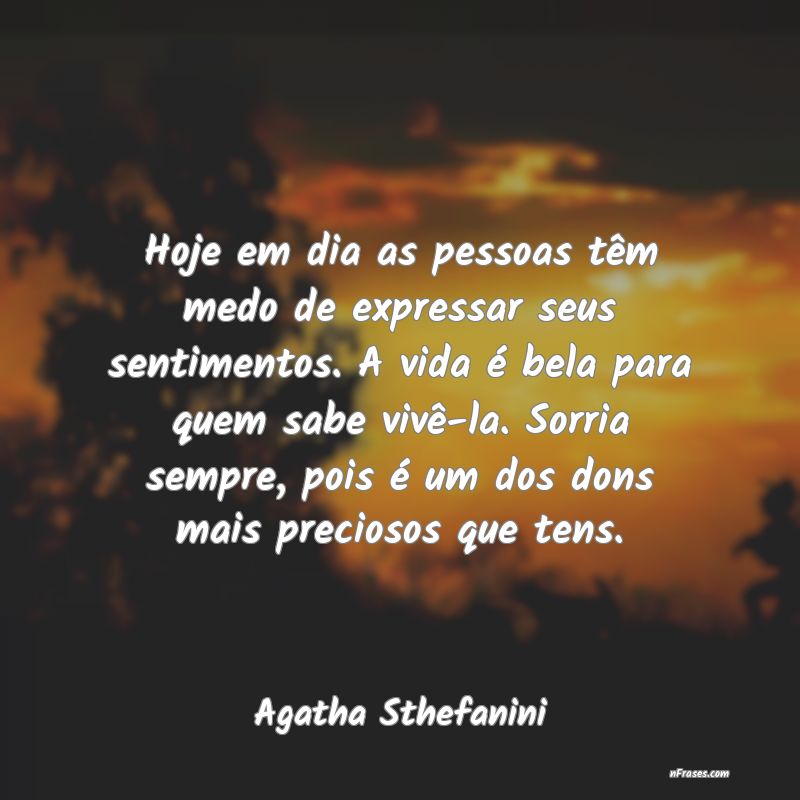 Frases de Agatha Sthefanini