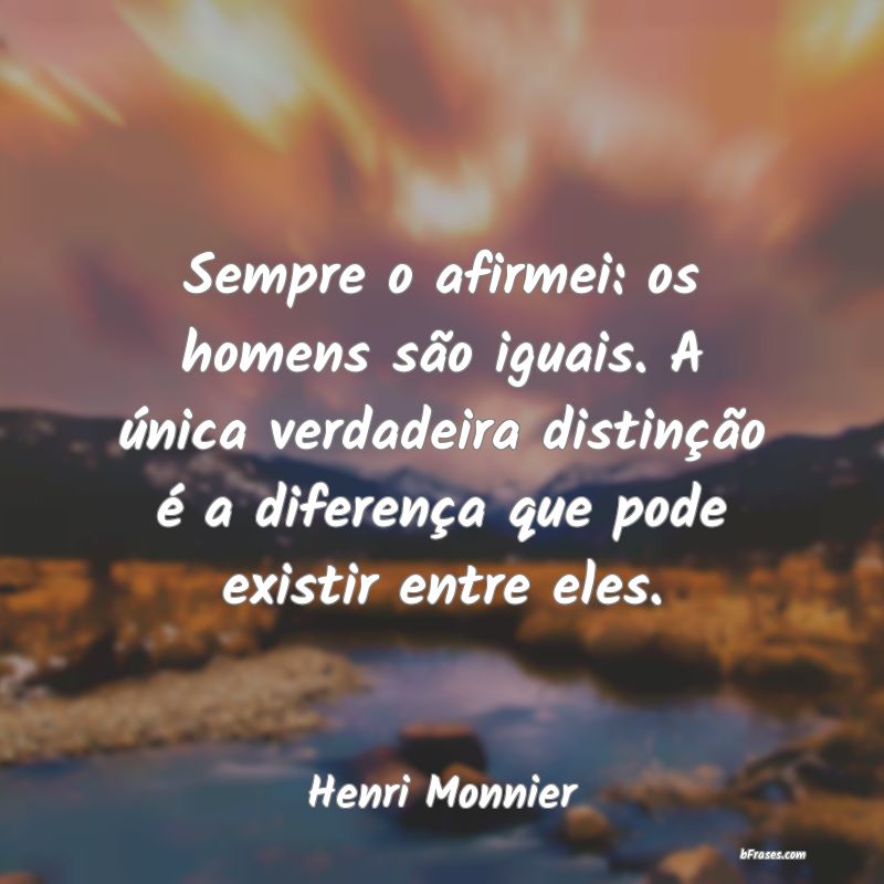 Frases de Henri Monnier