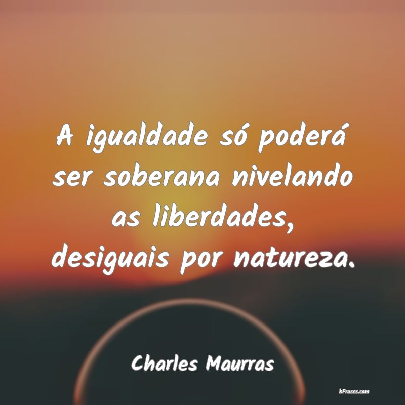 Frases de Charles Maurras