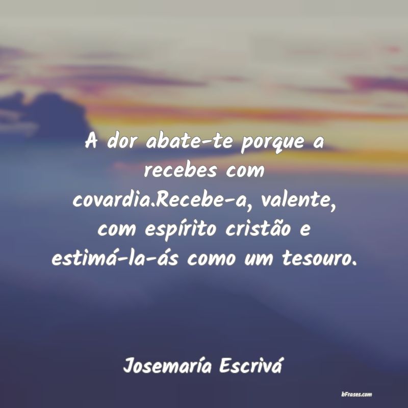 Frases de Josemaría Escrivá