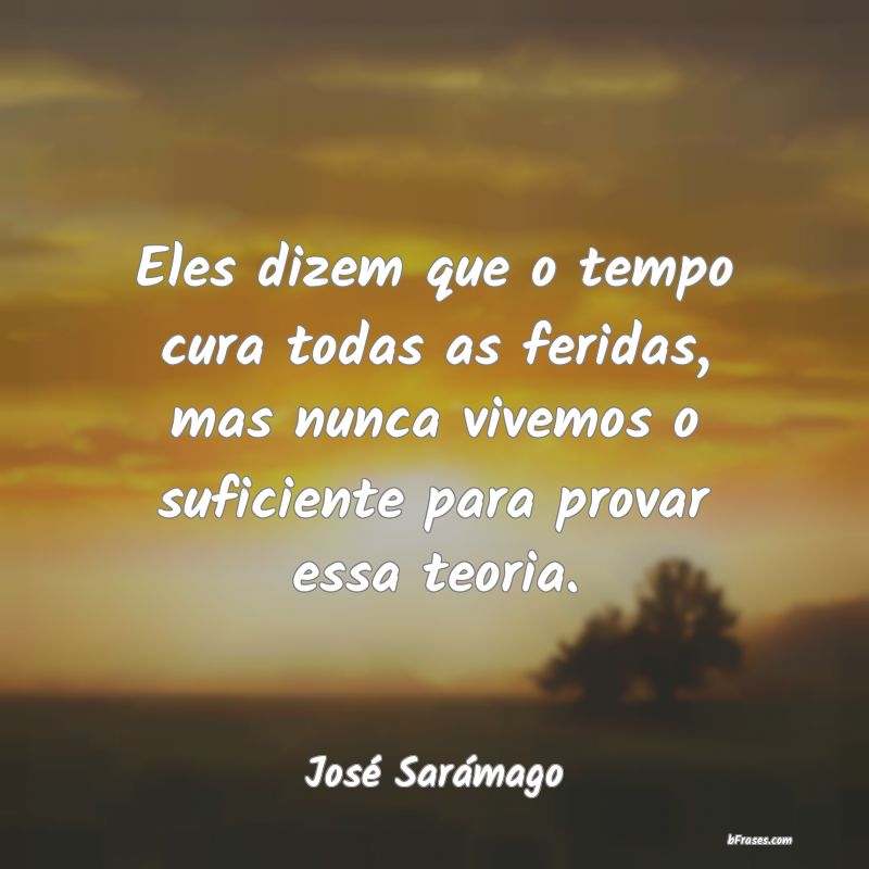 Frases de José Sarámago