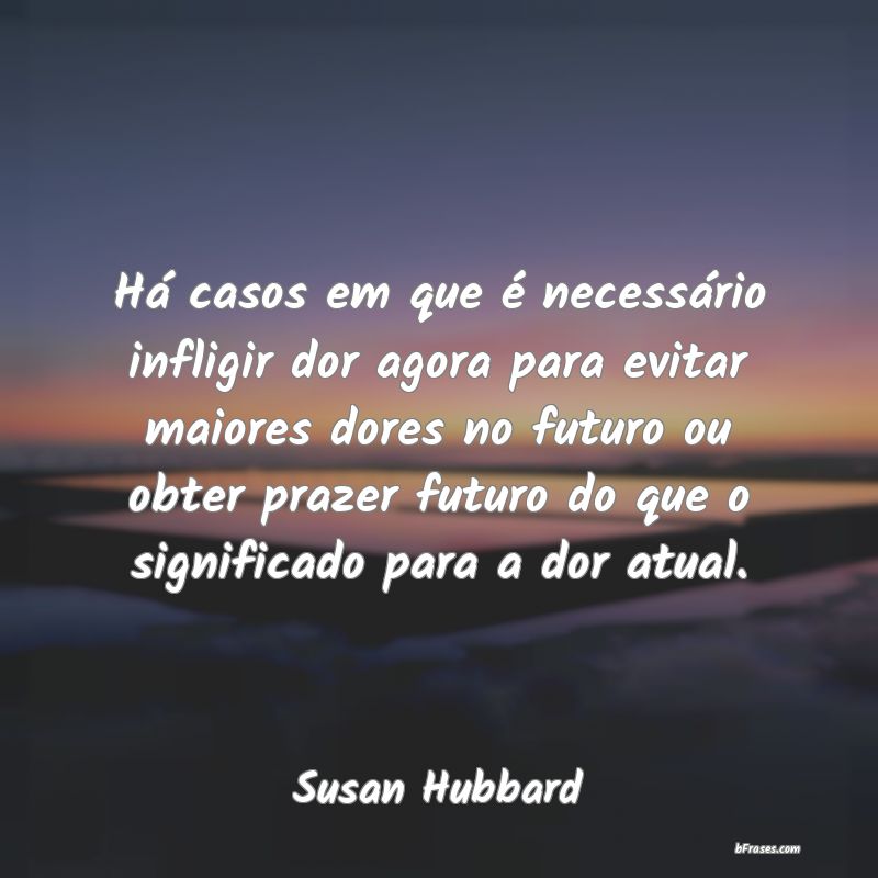 Frases de Susan Hubbard