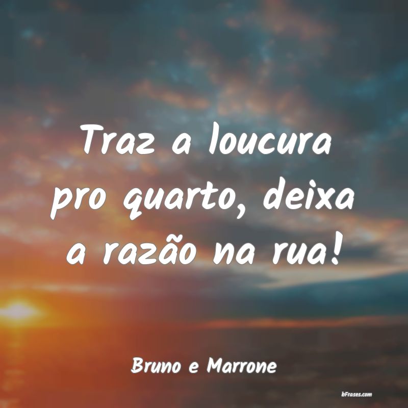 Frases de Bruno e Marrone