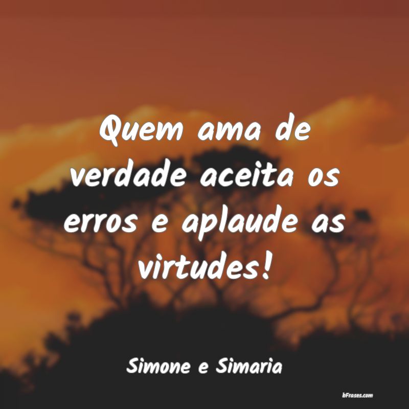 Frases de Simone e Simaria