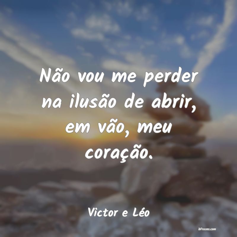 Frases de Victor e Léo