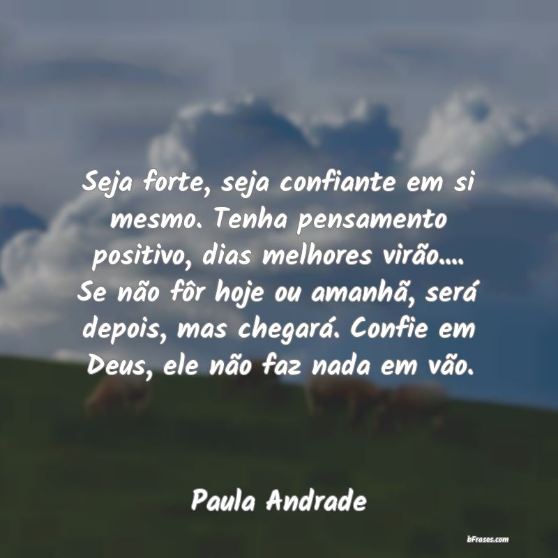 Frases de Paula Andrade