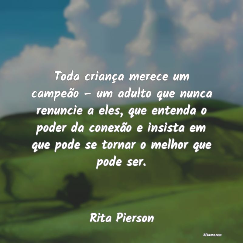 Frases de Rita Pierson