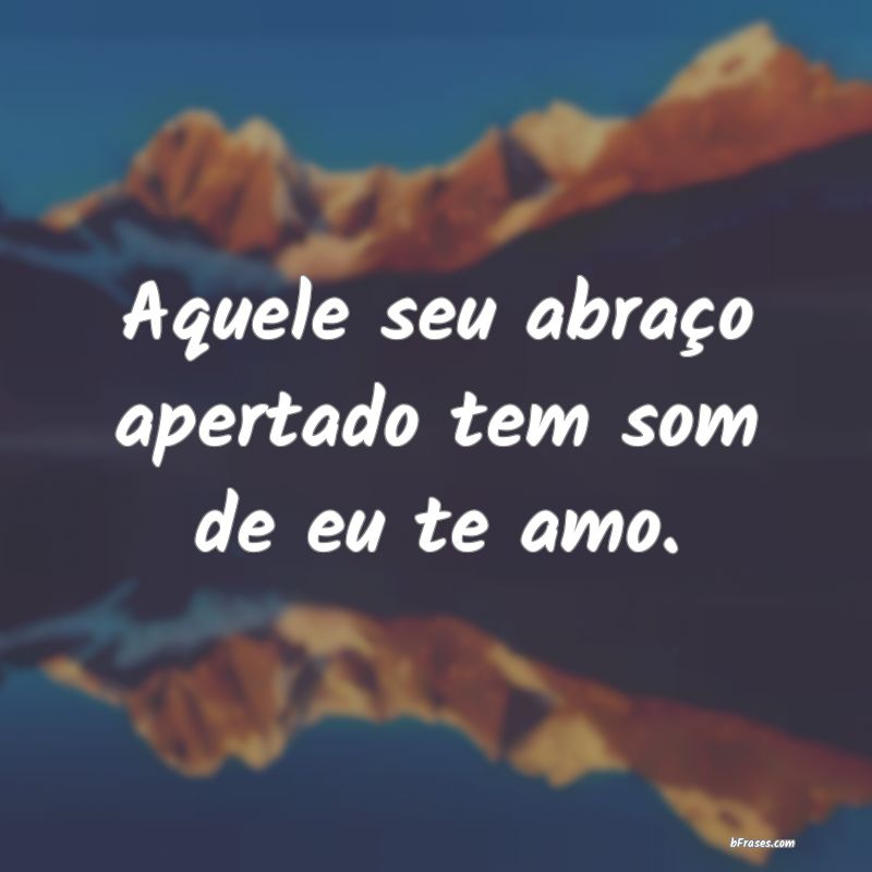 Frases de Abraço