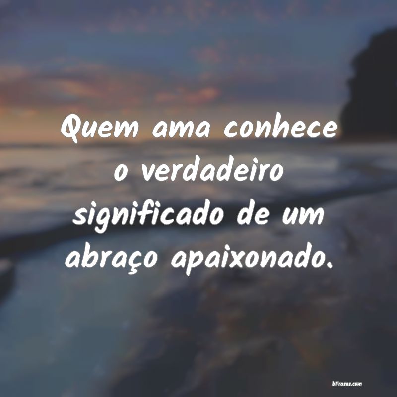 Frases de Abraço