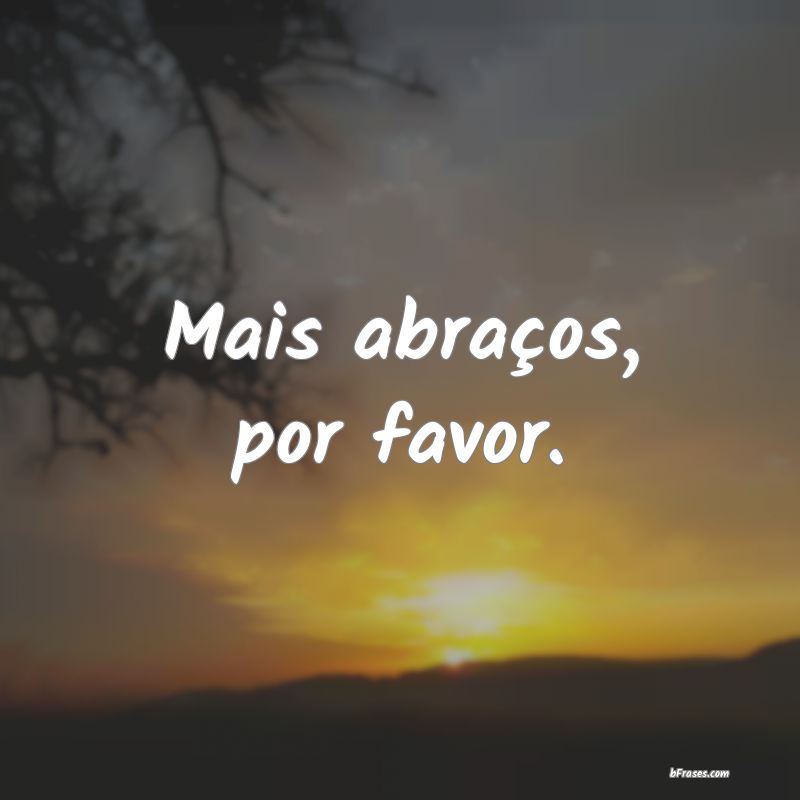 Frases de Abraço