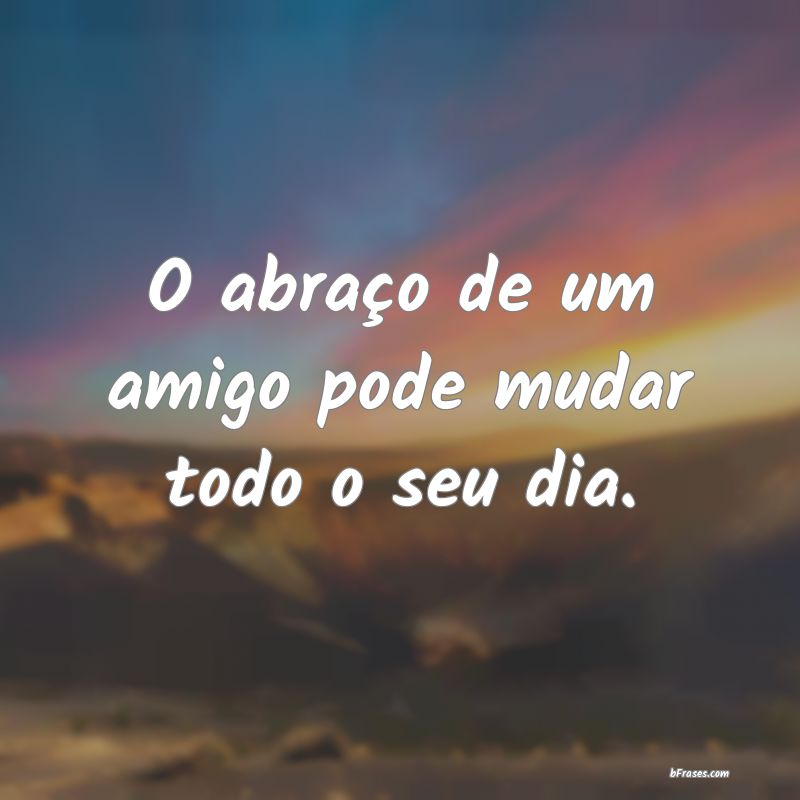 Frases de Abraço