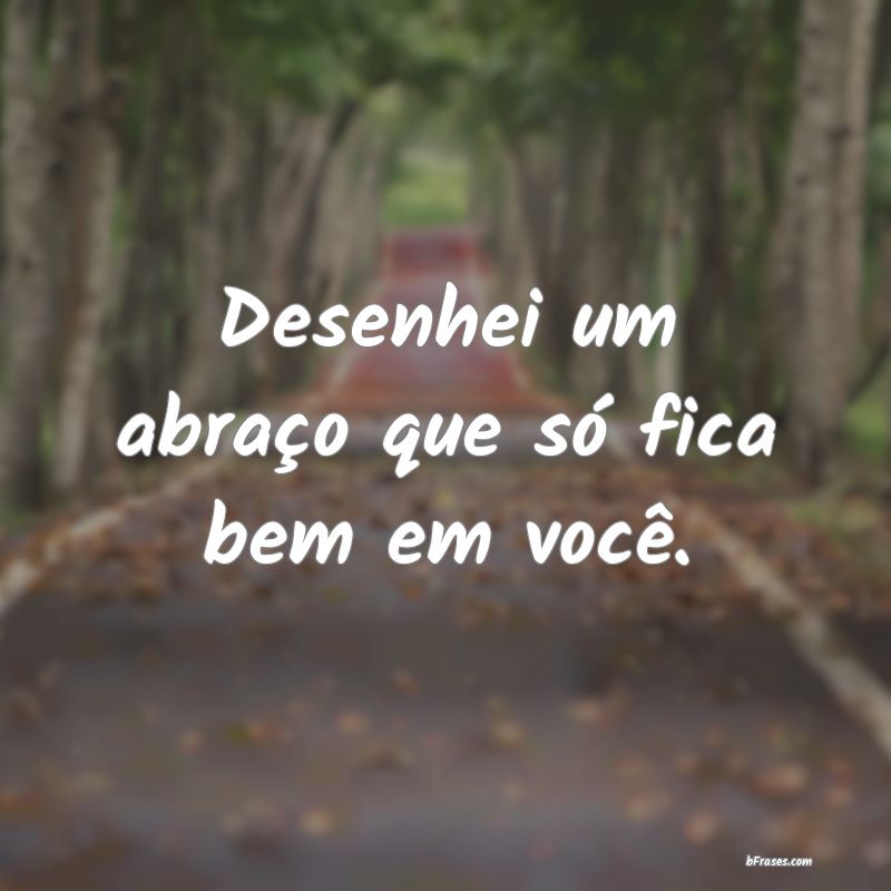 Frases de Abraço