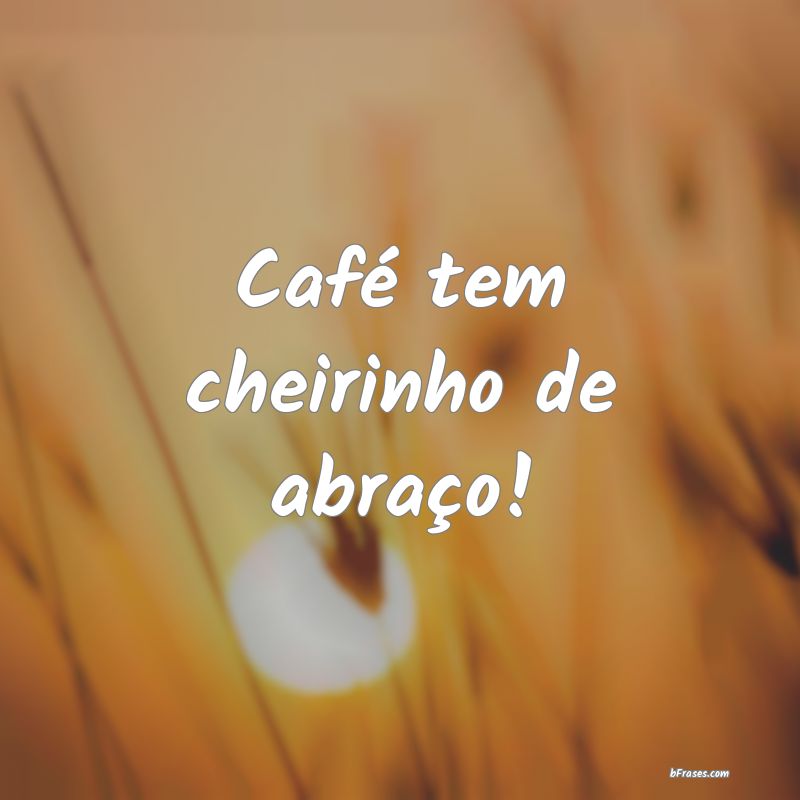 Frases de Abraço