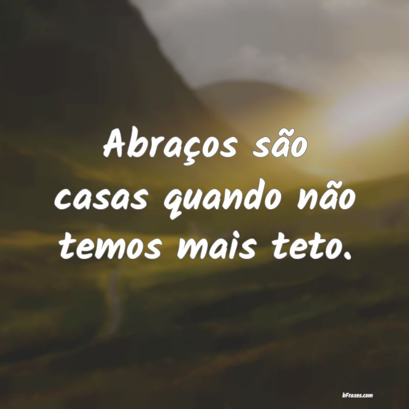 Frases de Abraço