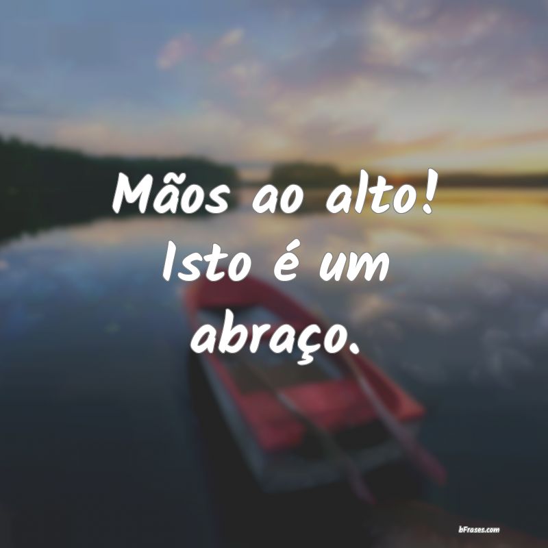 Frases de Abraço