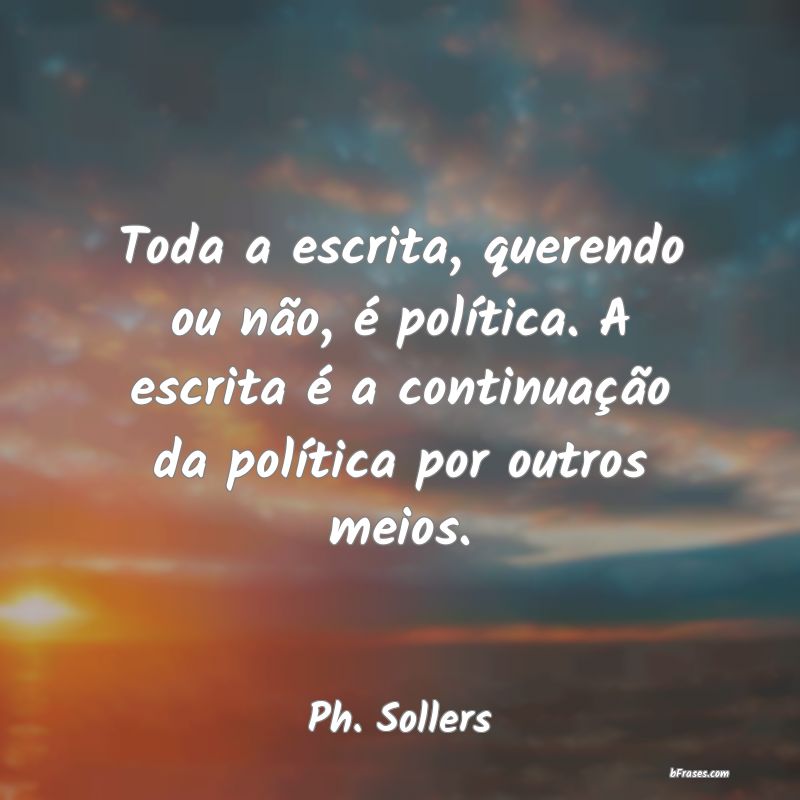 Frases de Ph. Sollers